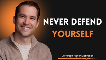 NEVER Defend Yourself | Jefferson Fisher on the Power of Calm Boundaries and Silent Strength