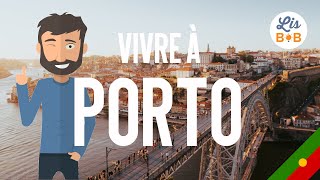 9 bonnes raisons de partir vivre à Porto