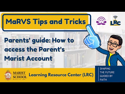 TnT7: Parents' Guide on How to access the Marist Parent's Account