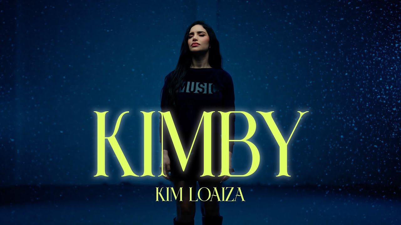 Kim Loaiza - KIMBY (LETRA) - YouTube