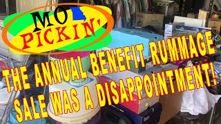 THE ANNUAL BENEFIT RUMMAGE SALE WAS A DISAPPOINTMENT BUT THE GARAGE SALES I WENT TO LATER WERE GREAT