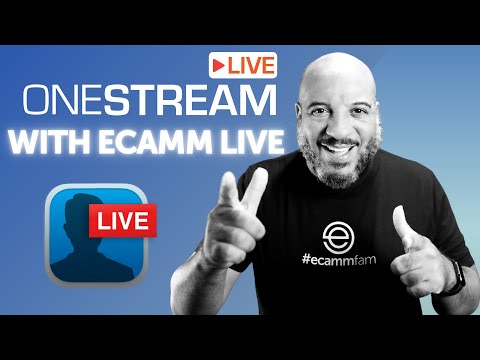 Multistream with OneStream & Ecamm Live