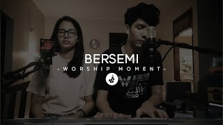 Worship Moment - Bersemi   Spontaneous (Nicolaus Simon ft  Monique Sharon)