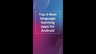 Top 5 Best language learning apps for Android screenshot 4