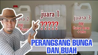 Membuat Pupuk Organik Cair untuk merangsang Buah dan Bunga