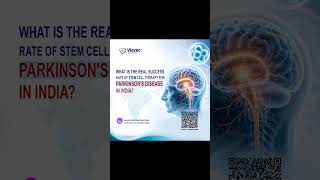 Q: What is the real success rate of stem cell therapy for Parkinson's disease in India? A: There's