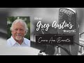 Greg austin shared his story for gods glory with carrie ann barrette