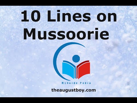 10 Lines on Mussoorie in English | Essay on Mussoorie | Facts On Mussoorie | @MyGuide Pedia