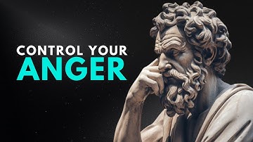 How to Control Your Anger | Defeating Anger with Stoic Principles (MUST WATCH)