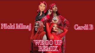 Nicki Minaj- We Go Up Remix ft. Cardi B (Audio)