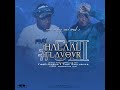 Halaal Flavour #053 Mixed & Compiled by Fiso El Musica x Thee Exclusives [100% Production Mix (Ro...