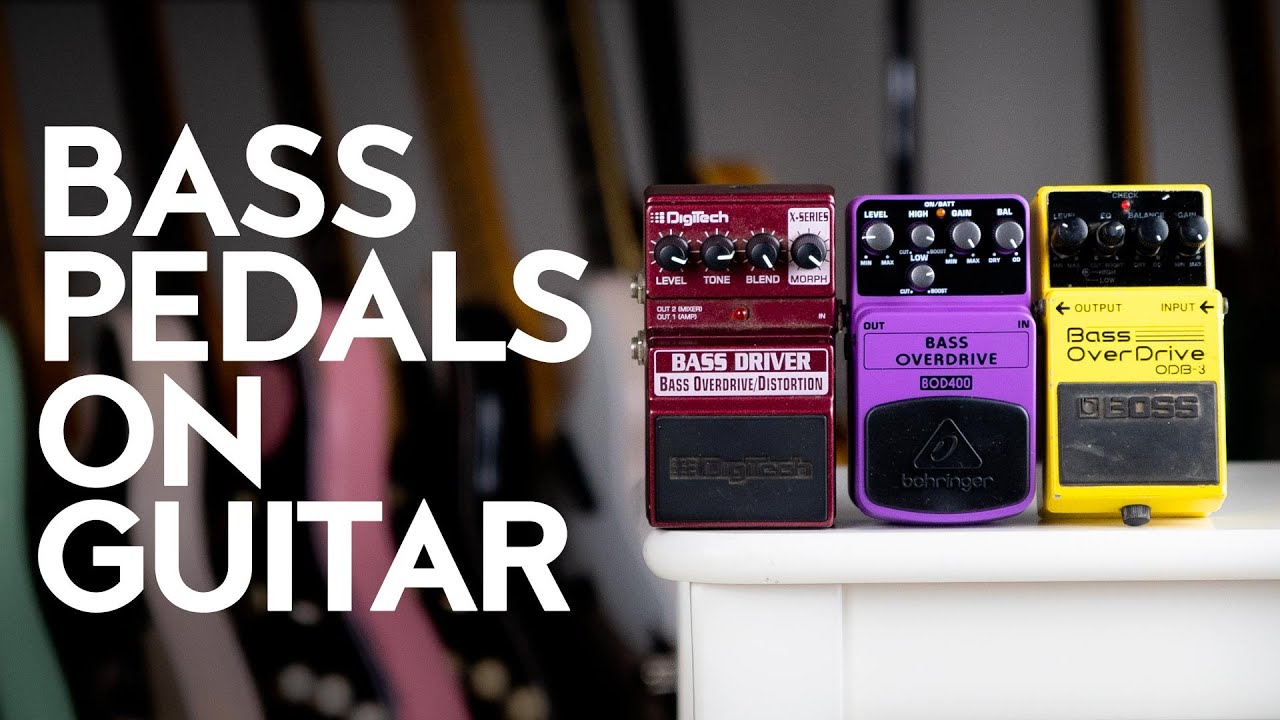 Bass pedals on guitar - Boss ODB-3, Behringer BOD 4000 and Digitech Bass  Driver