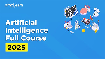 Artificial Intelligence Full Course 2026 | Artificial Intelligence Tutorial | Simplilearn
