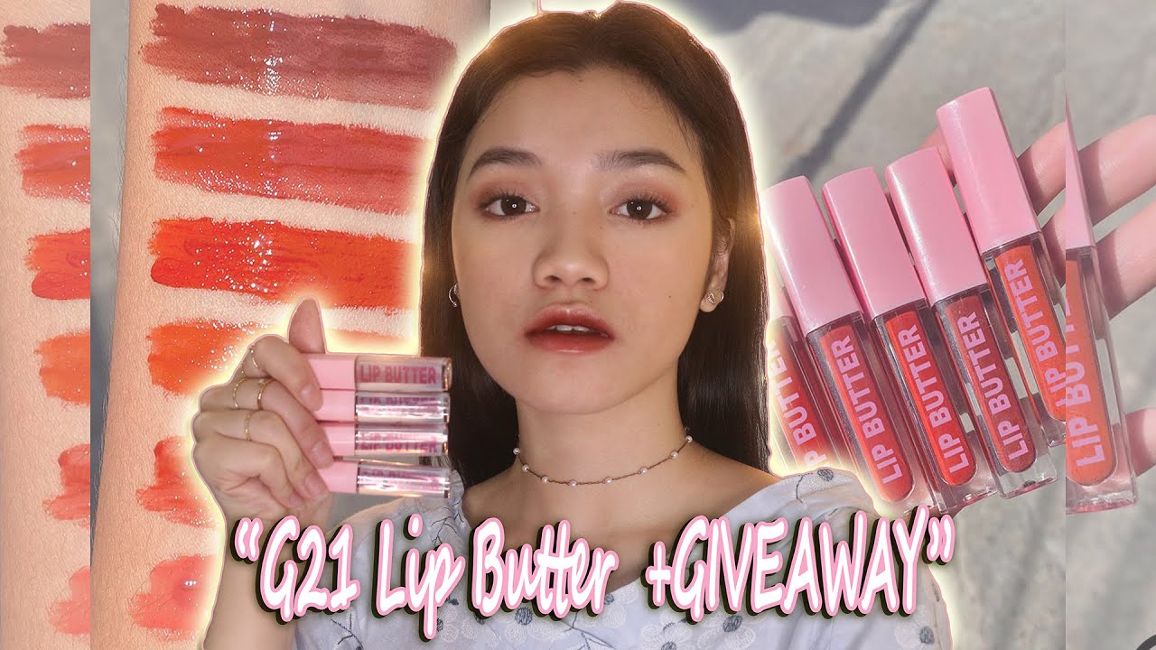 NEW!! G21 LIP BUTTER REVIEW AND SWATCHES + GIVEAWAY | Asheby