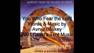 Video thumbnail of "You Who Fear the Lord - Avner & Rachel Boskey"