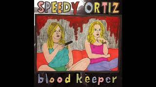 Video thumbnail of "Speedy Ortiz - "Blood Keeper" (Liz Phair cover) (audio only)"