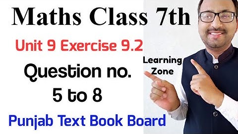 Chapter 9 Exercise 9.2 Question no. 5 to 8 Class 7 PTB II Board Exams Date Sheet 2021  Learning Zone