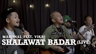 MARJINAL feat. VIKRI - Shalawat Badar (LIVE) | Berbagi Musik Spesial Idul Fitri