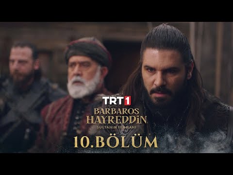 Barbaros Hayreddin: Sultanın Fermanı 10. Bölüm