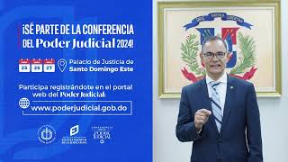 El Magdo. Francisco Pérez Lora te invita a la Conferencia del Poder Judicial 2024