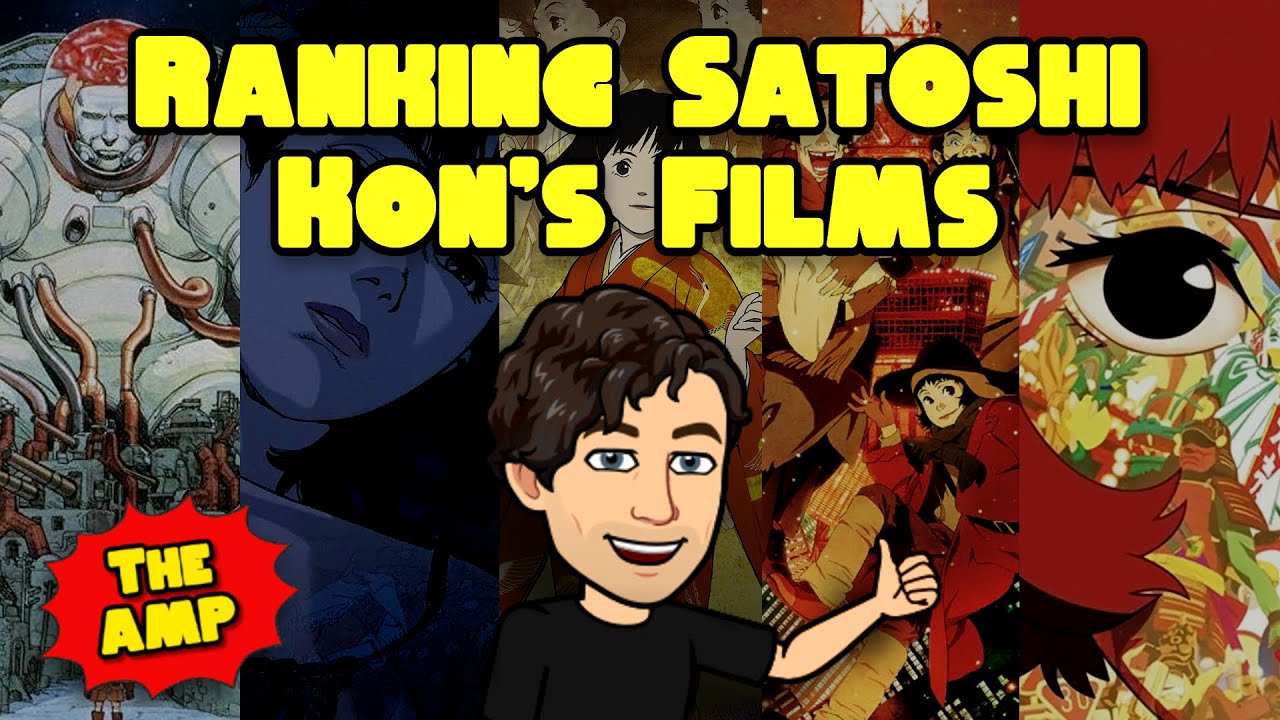Satoshi Kon's Films Ranked - YouTube