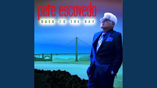 Video thumbnail of "Pete Escovedo - Let's Stay Together"