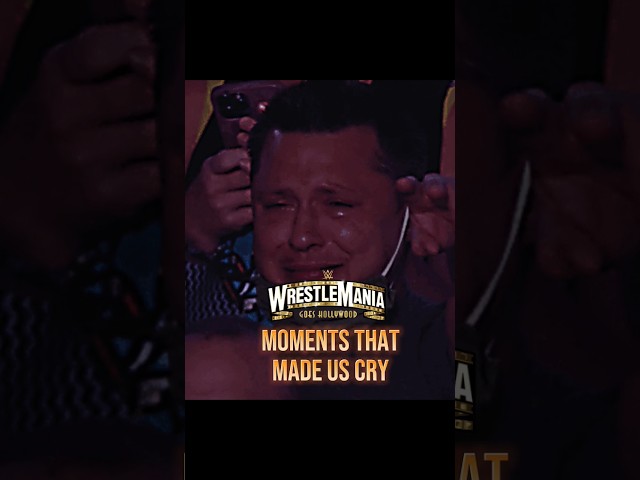 WrestleMania Moments That Made Us Cry!😢💔 class=