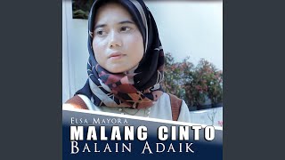 Malang Cinto Balain Adaik