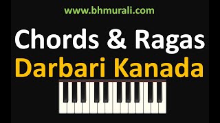 Video thumbnail of "Learn how to play Western Chords for Carnatic Raga Darbari Kanada - Keyboard Tutorial"
