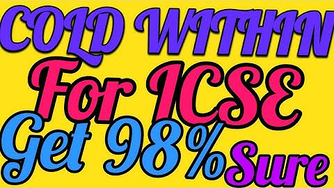 THE COLD WITHIN . ICSE POEMS FOR CLASS 10