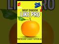 How to create drop shadow like a pro in adobe Photoshop tutorial #shorts #ytshorts