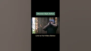 Ottoman Style Adhan 