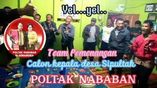 Yel...yel..Team pemenangan calon kepala desa Sipultak#Poltak nababan