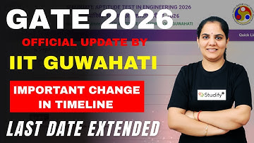 GATE 2026 Official Update ⚡ | Important Change in Timeline & Last Date | IIT Guwahati Notice