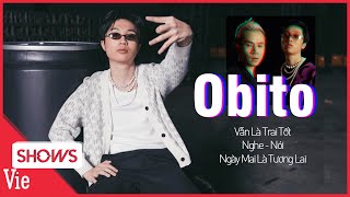 Obito tuyển tập những bản rap khuấy động sân khâu RAP VIỆT | Playlist RAP BEST COLLECTION