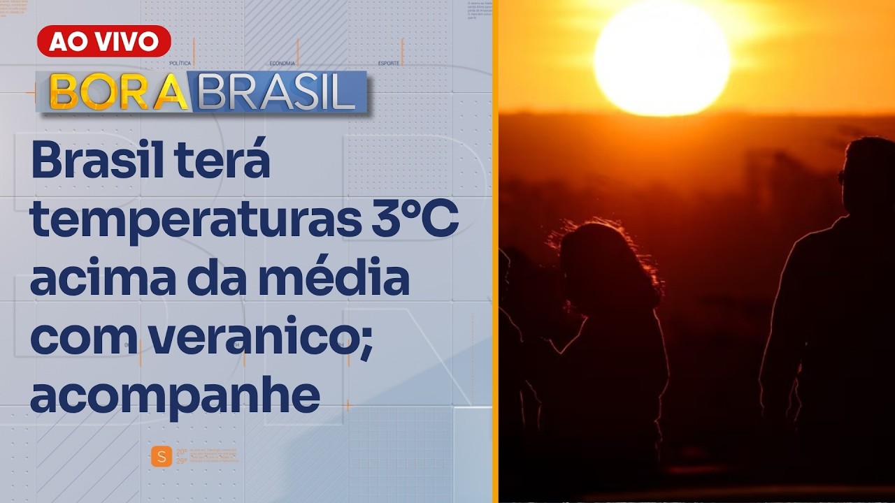 Veranico eleva temperaturas e provoca calor de mais de 40°C no Brasil | BORA BRASIL - 13/08/2026