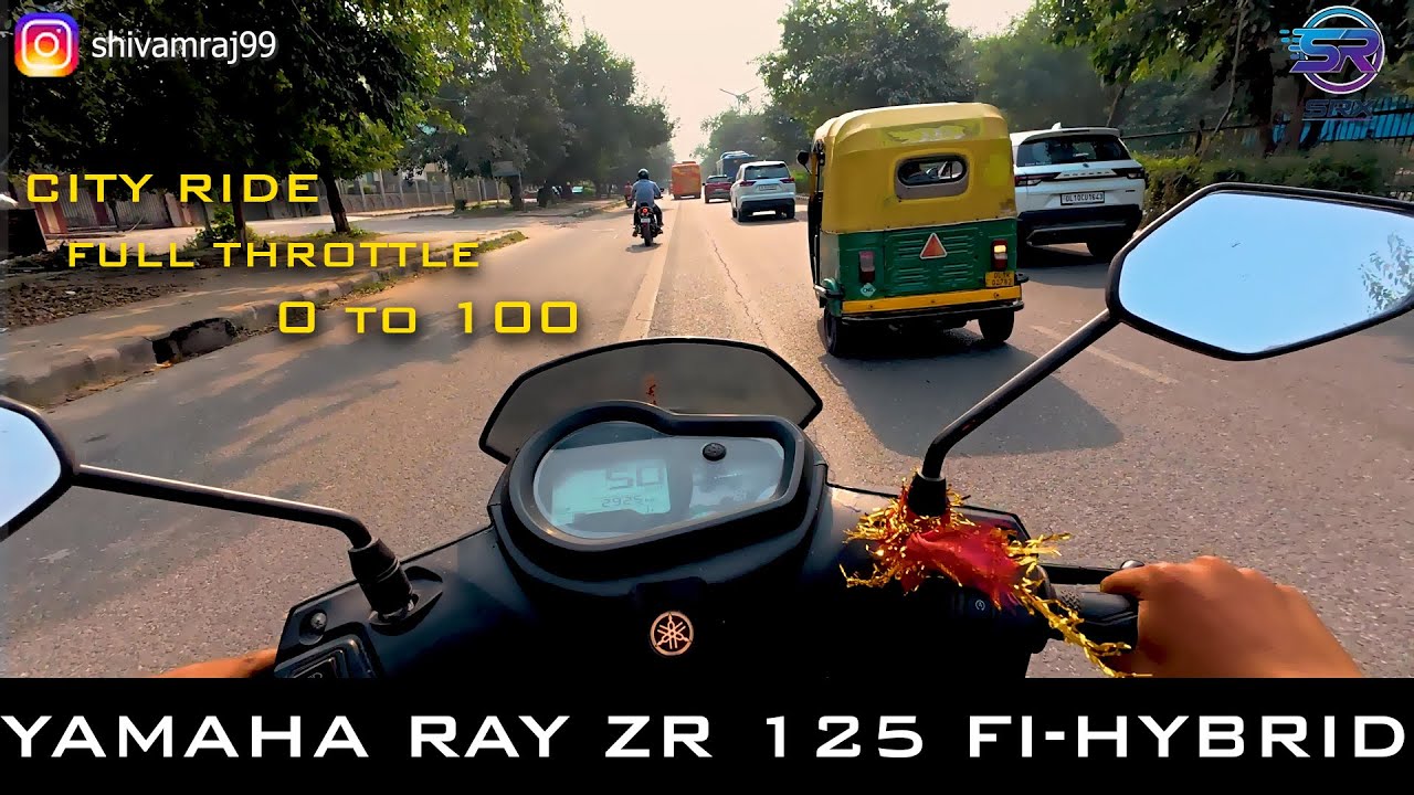 2024 YAMAHA RAY ZR 125 Fi-HYBRID MODEL | CITY RIDES CHECK | FULL THROTTLE CHECK | TEST REVIEW #SRX