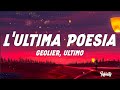L’ULTIMA POESIA - Geolier, Ultimo (Testo Lyrics