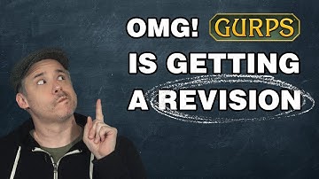 21 Years Later... GURPS Gets a New Version!