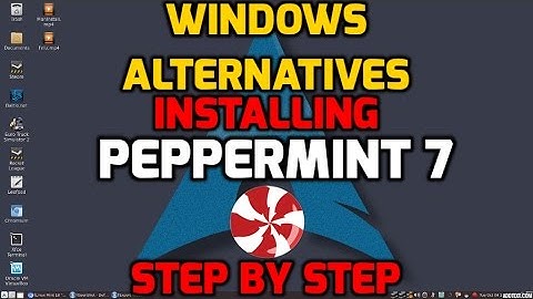 Windows Alternatives - Installing Peppermint 7 Step by Step