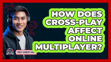 How Does Cross-Play Affect Online Multiplayer?