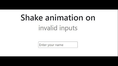 HTML & CSS shake animation on invalid input