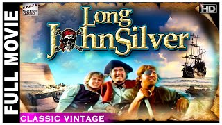 Long John Silver - 1954 l COL   Robert Newton, Connie Gilchrist, Lloyd Berre