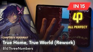 [Phigros 4.0] True Home, True World (Rework) [IN 15] - All Perfect (PHI)