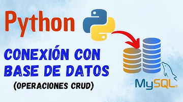 Cómo conectar MySQL con Python y hacer operaciones CRUD.