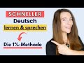 Schneller deutsch lernen und sprechen mit der 1methode  mache das tipps