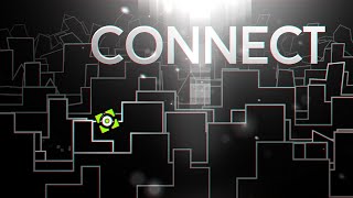 "CONNECT" (Extreme Demon) by MCres | Geometry Dash 2.11