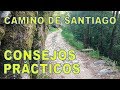 CAMINO DE SANTIAGO - CONSEJOS PRÁCTICOS