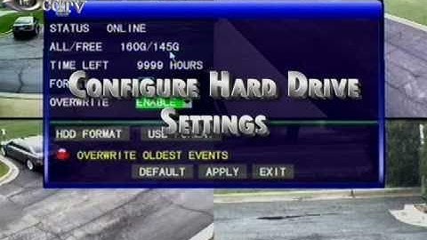 Configure Hard Drive Settings - DVR-7004 H.264 Standalone DVR