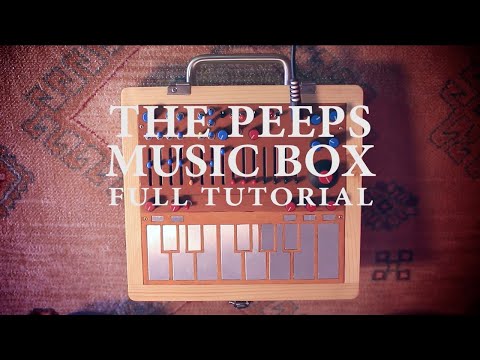 The Peeps Music Box (Full turorial)